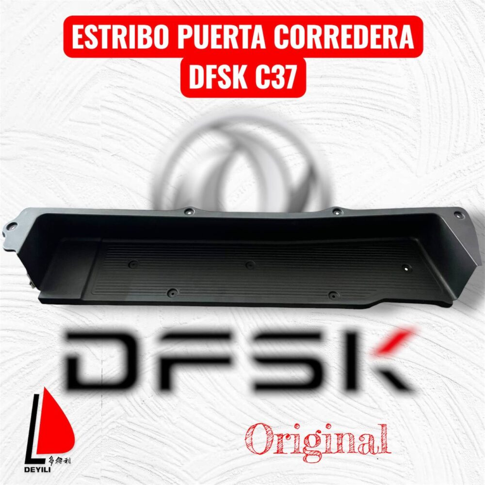 ESTRIBO PUERTA CORRREDERA DFSK C37 (DERECHO)